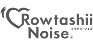rowtashii-noise(ロウタシーノイズ)